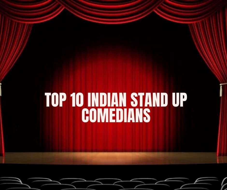 Top 10 Indian Stand Up Comedians | Best Stand Up Comedians